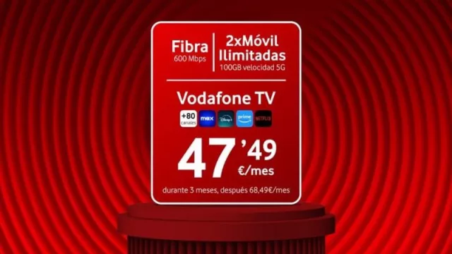Vodafone lanza fibra, 2 líneas móviles con datos ilimitados, TV, Netflix, Max, Disney y Prime por 47,49 euros